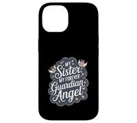 Sister My Forever Angelo custode Memorial Remembrance Custodia per iPhone 14
