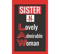 Sister-N-Law: Writing Journal: Thoughtful Gift for Sister-N-Law for Birthday, Anniversary, Wedding, Any Occasion