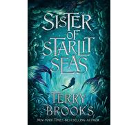 Sister of Starlit Seas: 3 - Brooks Terry