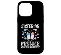 Sister Or Brother What's In My Mother Baby Annuncio Custodia per iPhone 14 Pro Max