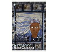Sister Outsider: Audre Lorde