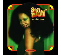 Sister Pat Hall - Do Your Thing