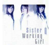 Sister Q - Working Girl