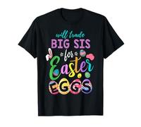 Sister Sis Trade Eggs Pasqua Day Happy Easter Sunday Maglietta