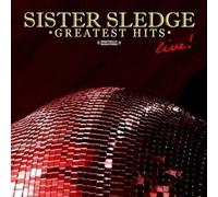 Sister Sledge Greatest Hits - Live (Digitally Remastered) (CD)