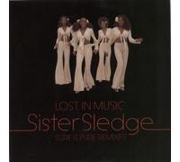 Sister Sledge - SISTER SLEDGE Lost in Music (Sure is Pure Remixes) 7" 45