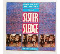 Sister Sledge - When the boys meet the girls (Remix) / Vinyl Maxi Single [Vinyl 12'']