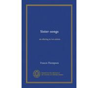Sister-songs (Vol-1): an offering to two sisters