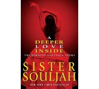 Sister Souljah A Deeper Love Inside (Tascabile)