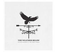 Sister Sparrow and the Dirty Birds The Weather Below (CD)