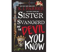 Sister Svangerd and the Devil You Know