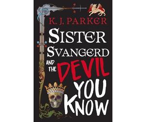 Sister Svangerd and the Devil You Know