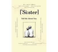 Sister, Tell Me About You: Questions That Will Last Forever | A Heartfelt Memory Book to Fill Out | Gift for Sisters, Keepsake Journal for Birthday or ... | Personal Prompts for Stories & Memories