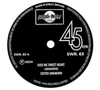 Sister Unknown Kiss Me Sweet Heart (Vinyl LP) 7" Single