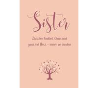 Sister: Zwischen Kindheit, Chaos und ganz viel Herz - immer verbunden.