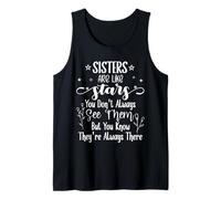 Sisters Are Like Stars You Don't Always See Them Best Sister Canotta