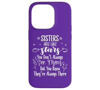 Sisters Are Like Stars You Don't Always See Them Best Sister Custodia per iPhone 14 Pro