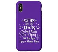 Sisters Are Like Stars You Don't Always See Them Best Sister Custodia per iPhone X/XS
