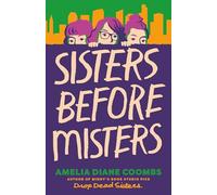 Sisters Before Misters: 2