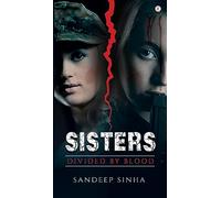 Sisters- Divided By Blood