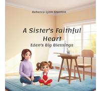 Sister's Faithful Heart: Eden's Big Blessings