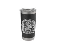 Sisters In Christ Are Sisters For Life Bicchiere termico in acciaio inox doppia parete