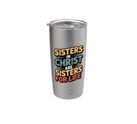 Sisters In Christ Are Sisters For Life Bicchiere termico in acciaio inox doppia parete
