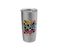 Sisters In Christ Are Sisters For Life Bicchiere termico in acciaio inox doppia parete