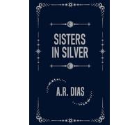 Sisters In Silver: 2