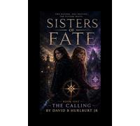 Sisters of Fate: The Calling