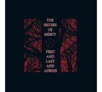 The Sisters of Mercy First and Last and Always (Vinyl LP) (PRESALE 04/07/2025)