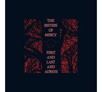 Sisters Of Mercy The - First & Last & Always