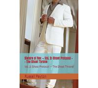 Sisters of Rex -- Vol. 2: Ghost Protocol -- The Ghost Throne: Vol. 2: Ghost Protocol -- The Ghost Throne
