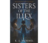 Sisters of the Illex