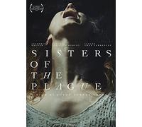 Sisters Of The Plague [Edizione: Regno Unito]