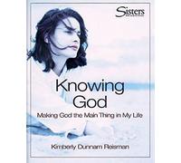 Sisters Series Knowing God
