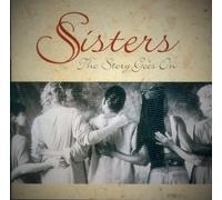 Sisters - The Story Goes on