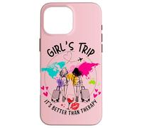 Sisters Weekend It's Better Than Therapy For Girls Trip 2025 Custodia per iPhone 16 Pro Max