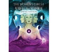 Sistership Circle The Women's Circle Ritual Handbook (Tascabile)