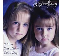 Sistersong - It Was Just The Other Day
