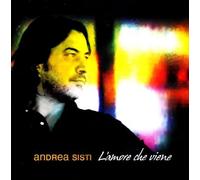 Andrea Sisti - L'amore Che Viene - Cd