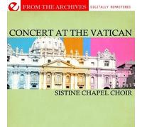 Sistine Chapel Ch Concert At The Vatican - From The Archives (Digitally Re (CD)