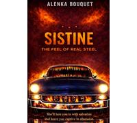 Sistine: The Feel of Real Steel