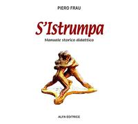 S'istrumpa. Manuale storico didattico