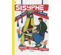 Sisyphe, les joies du couple
