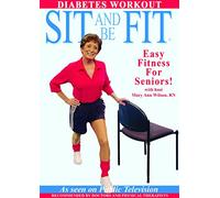 Sit and Be Fit Diabetes Workout Award-Winning Chair Exercise for Seniors