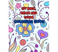Sit Back, Relax and Color