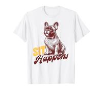 Sit Happens - Abbigliamento retrò per amanti dei cani francesi Bulldog Maglietta