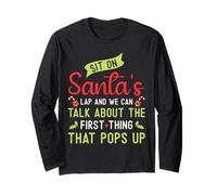 Sit On Santa's Lap And We Can Talk About for Christmas Maglia a Manica