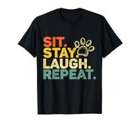 Sit Stay Laugh Repeat Dog Trainer divertente addestramento scuola cane Maglietta